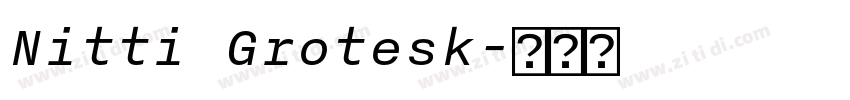 Nitti Grotesk字体转换